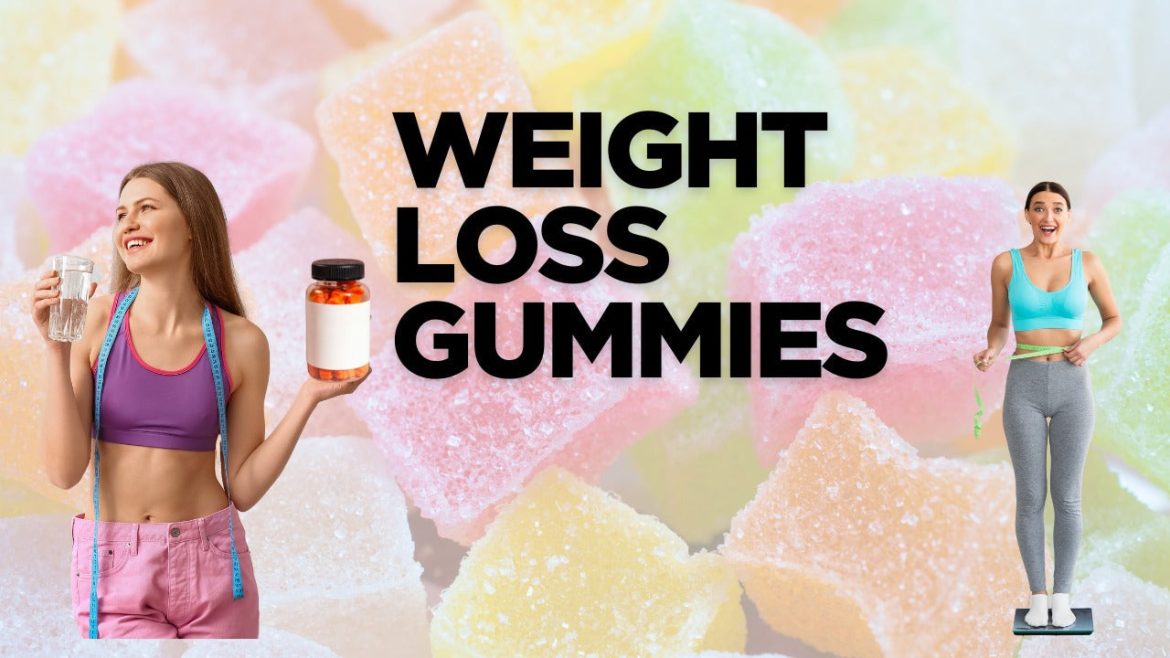 Top Benefi Top Benefits of Gummies for Weight Loss You Should Know